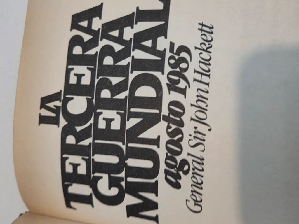 La tercera guerra mundial. John Hackett