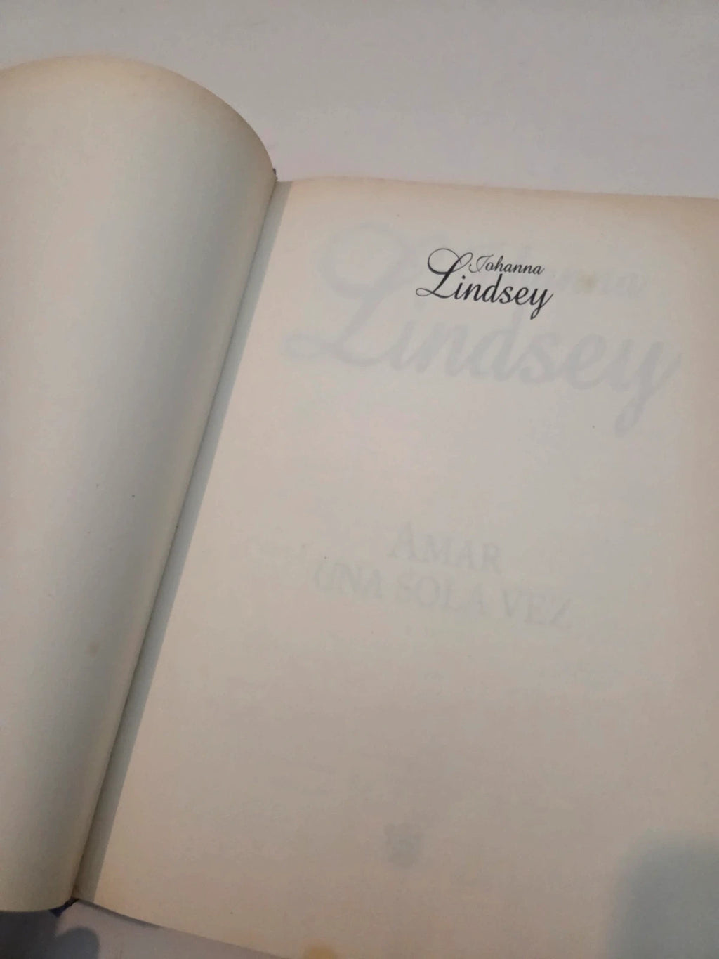Amar solo una vez. Johana Lindsey.