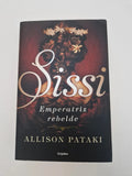Síssi, emperatriz rebelde. Allison Pataki