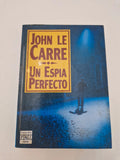 Un espía perfecto. John Le Carre.
