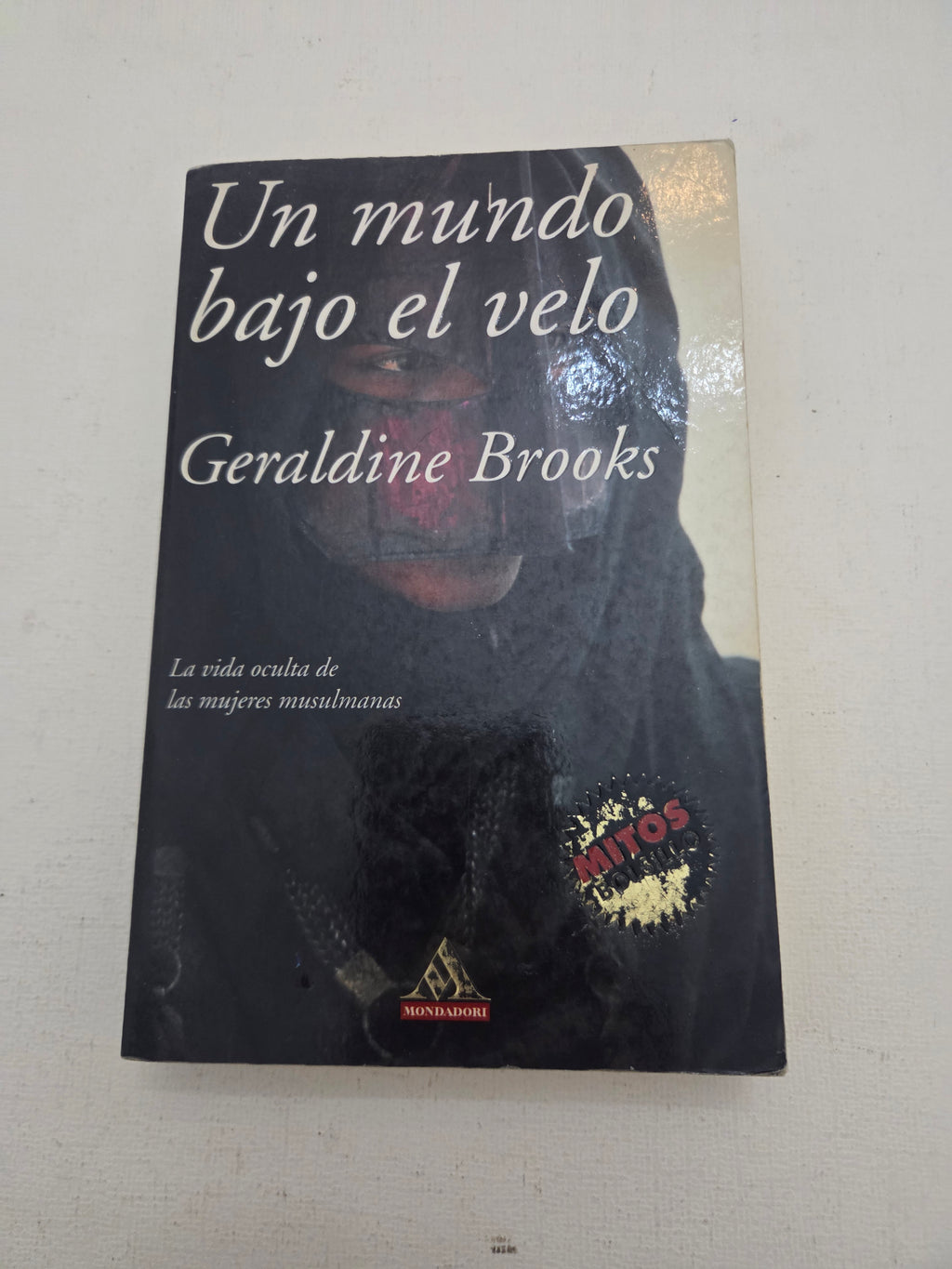 Un Mundo Bajo el Velo - Geraldine Brooks