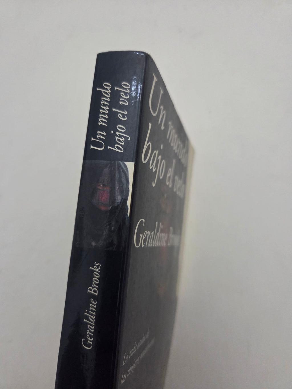 Un Mundo Bajo el Velo - Geraldine Brooks