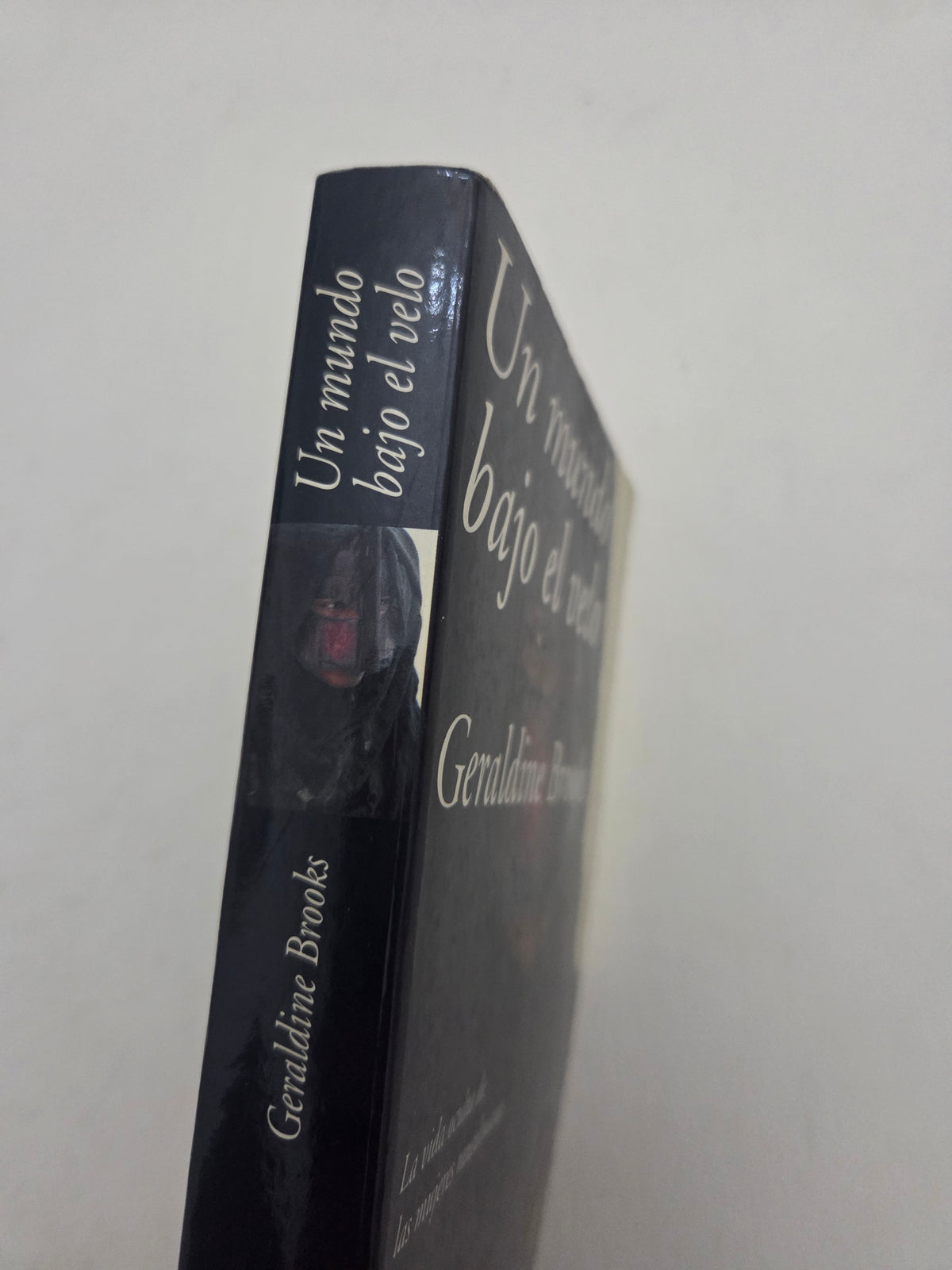 Un Mundo Bajo el Velo - Geraldine Brooks