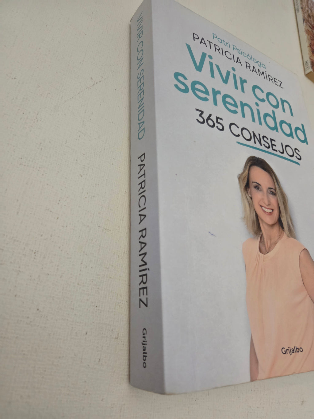 Vivir con serenidad: 365 consejos - Patricia Ramírez (Patri Psicóloga