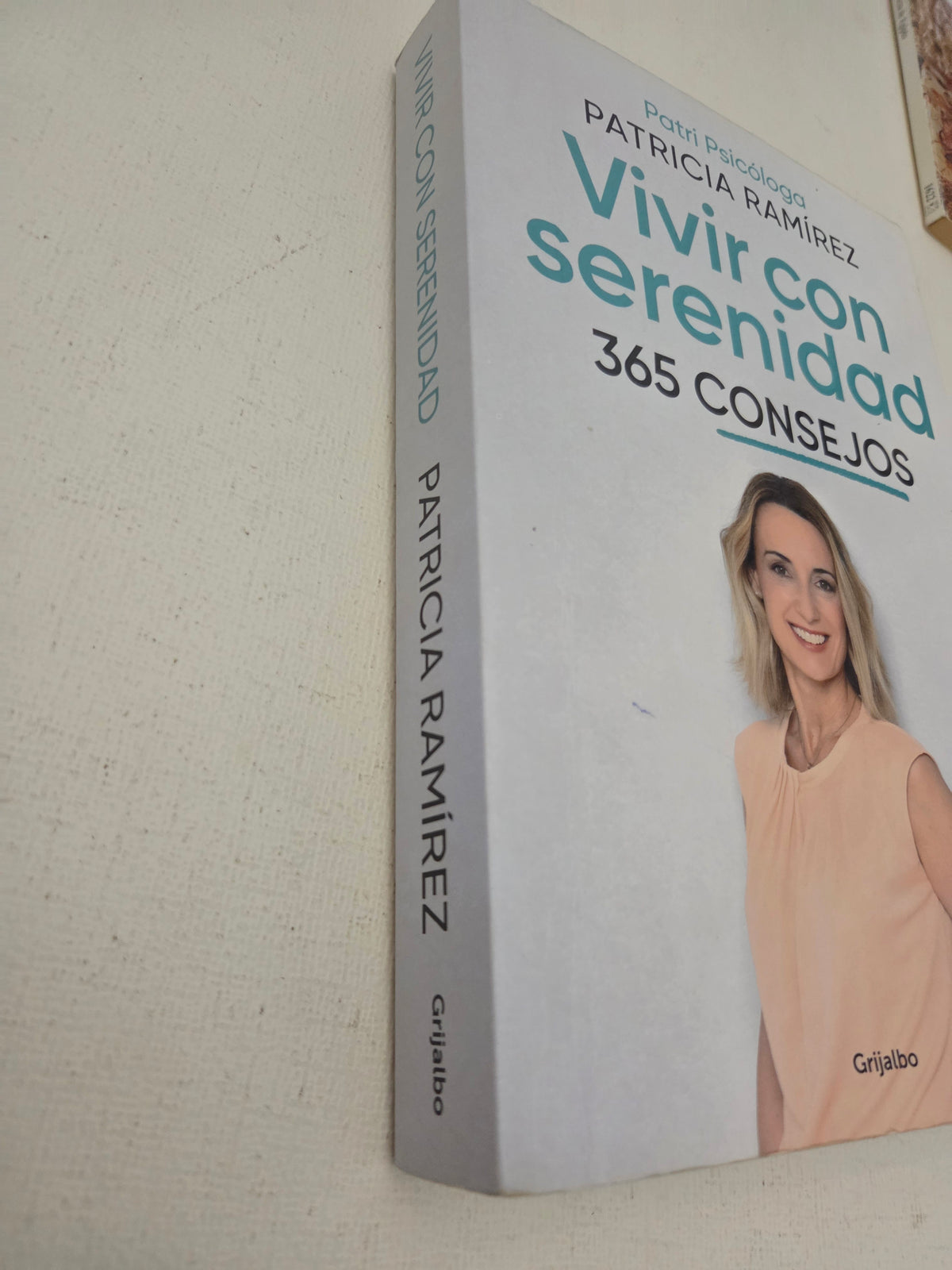 Vivir con serenidad: 365 consejos - Patricia Ramírez (Patri Psicóloga