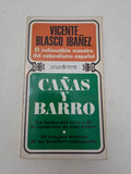 Cañas y Barro - Vicente Blasco Ibáñez