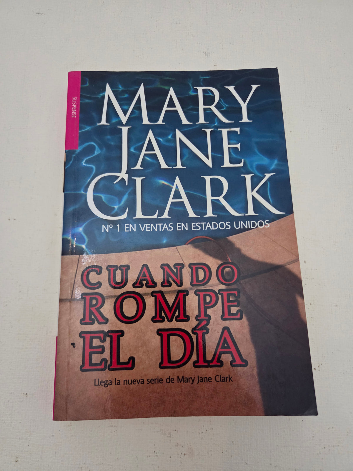 Cuando rompe el día - Mary Jane Clark