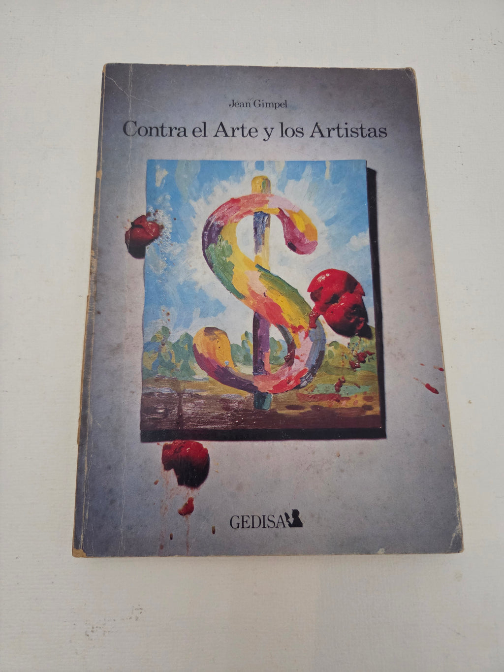 Contra el Arte y los Artistas Jean Gimpel