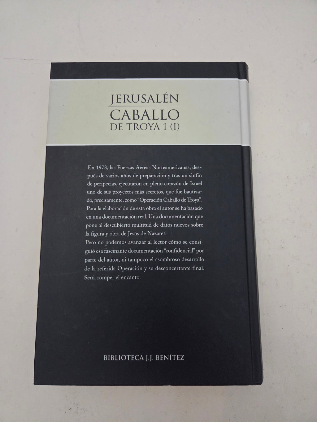 Caballo de Troya 1: Jerusalén (Primera Parte) - J.J. Benítez