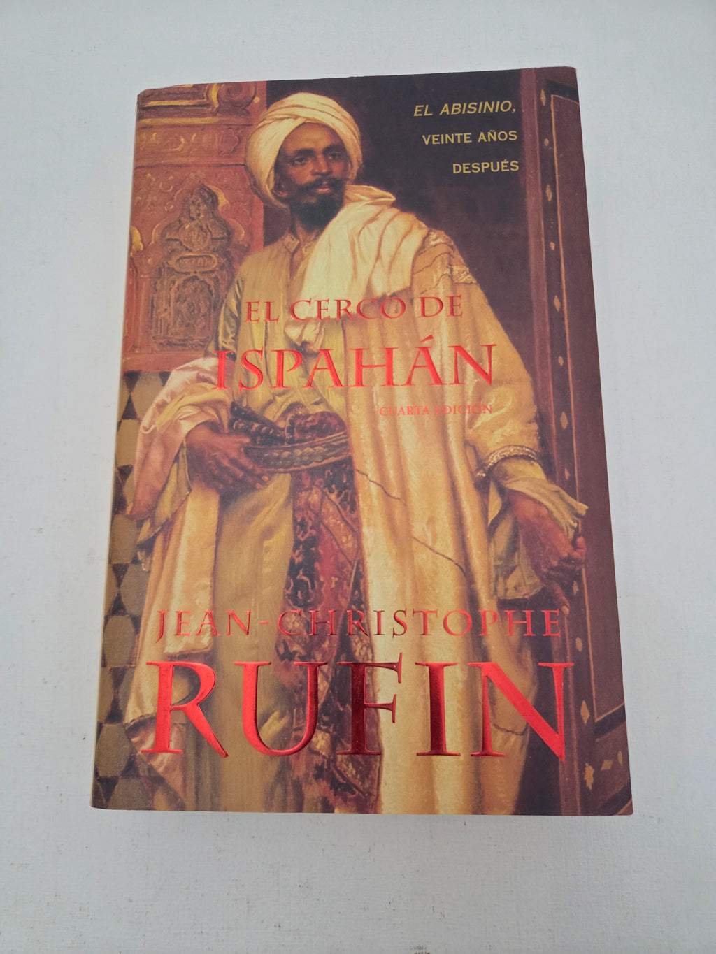 "El Cerco de Ispahán" - Jean-Christophe Rufin