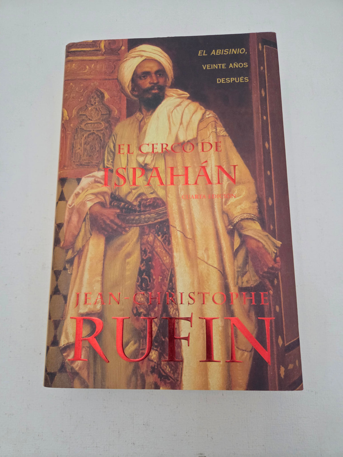 "El Cerco de Ispahán" - Jean-Christophe Rufin