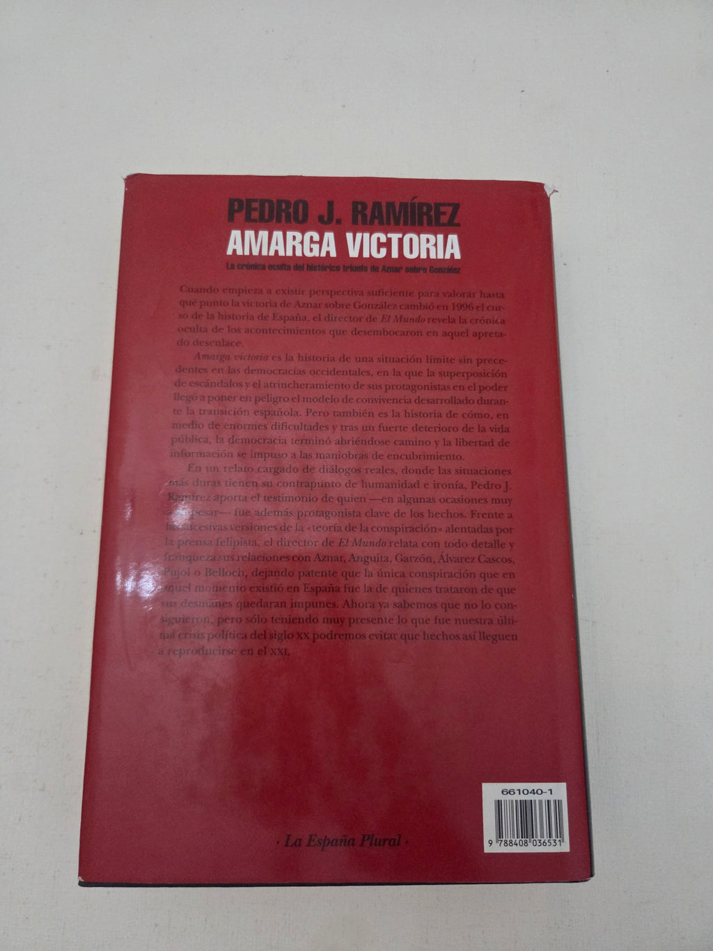 Amarga Victoria – Pedro J. Ramírez