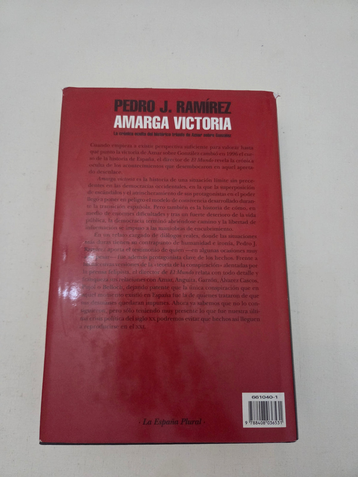 Amarga Victoria – Pedro J. Ramírez