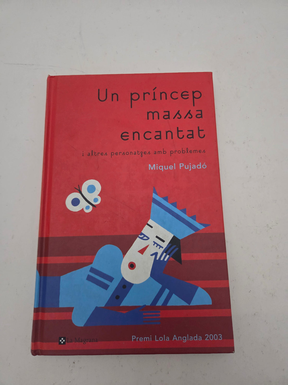 Un príncipe demasiado encantado - Miquel Pujadó